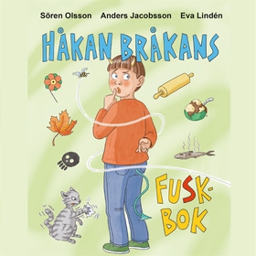 Håkan Bråkans fuskbok (ljudbok) av Sören Olsson