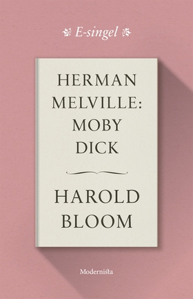Herman Melville: Moby Dick (e-bok) av Harold Bl