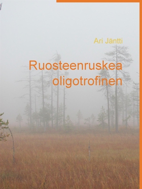 Ruosteenruskea oligotrofinen (e-bok) av Ari Jän