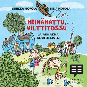 Heinähattu, Vilttitossu ja ärhäkkä koululainen 