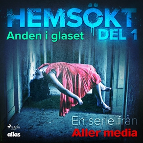 Anden i glaset (ljudbok) av Allas Hemsökt