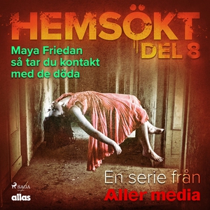 Maya Friedan - så tar du kontakt med de döda (l
