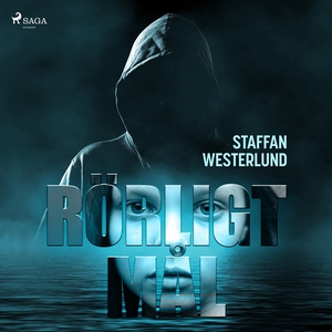 Rörligt mål (ljudbok) av Staffan Westerlund