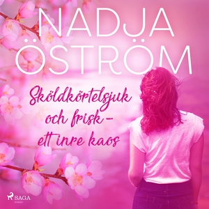 Sköldkörtelsjuk och frisk - ett inre kaos (ljud