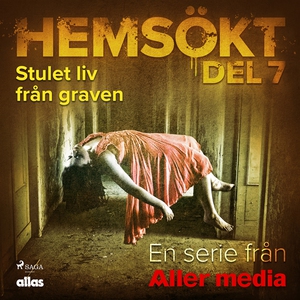 Stulet liv från graven (ljudbok) av Allas Hemsö