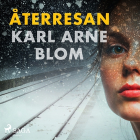 Återresan (ljudbok) av Karl Arne Blom