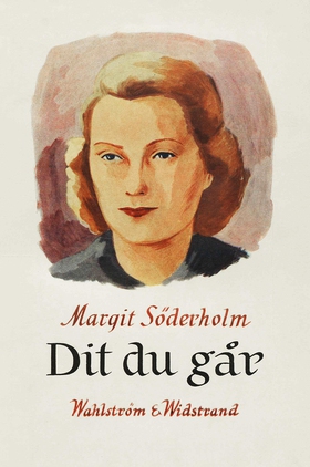 Dit du går (e-bok) av Margit Söderholm