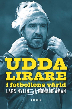 Udda lirare (e-bok) av Lars Nylin, Rolnald Åman