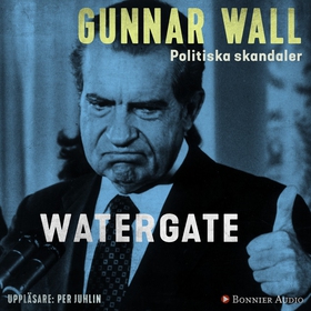 Watergate (ljudbok) av Gunnar Wall