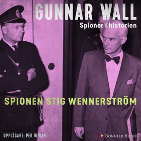 Spionen Stig Wennerström (ljudbok) av Gunnar Wa