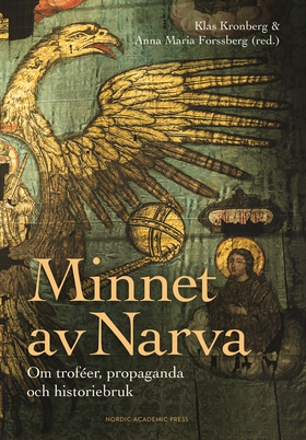 Minnet av Narva : Om troféer, propaganda och hi