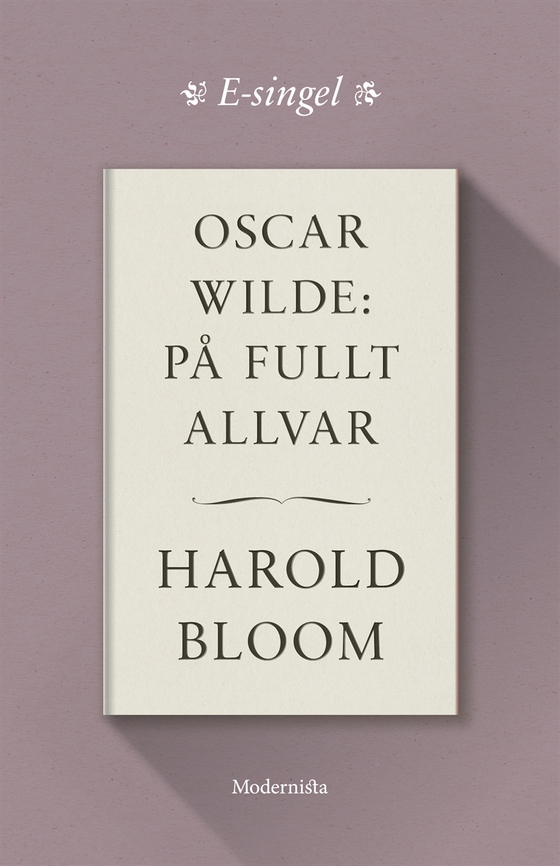 Oscar Wilde: På fullt allvar