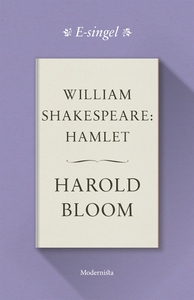 William Shakespeare: Hamlet (e-bok) av Harold B