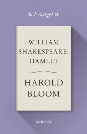 William Shakespeare: Hamlet (e-bok) av Harold B