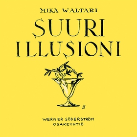 Suuri illusioni (ljudbok) av Mika Waltari