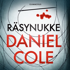 Räsynukke (ljudbok) av Daniel Cole