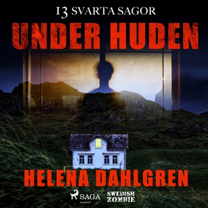 Under huden (ljudbok) av Helena Dahlgren