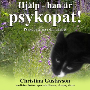 Hjälp – han är psykopat! Psykopaterna i din när