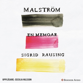 Malström (ljudbok) av Sigrid Rausing