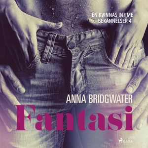 Fantasi - En kvinnas intima bekännelser 4 (ljud