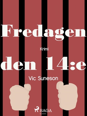 Fredagen den 14:e (e-bok) av Vic Suneson