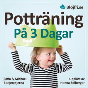 Potträning på 3 dagar : en beprövad metod för f