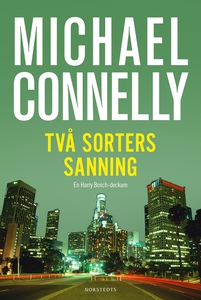 Två sorters sanning (e-bok) av Michael Connelly