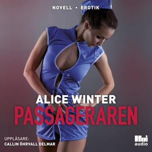 Passageraren (ljudbok) av Alice Winter