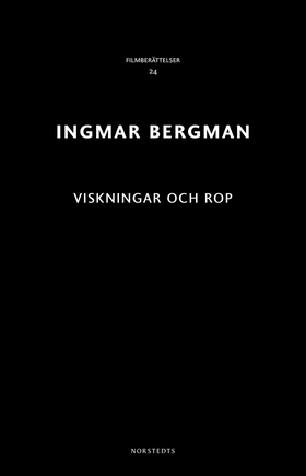 Viskningar och rop (e-bok) av Ingmar Bergman