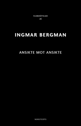 Ansikte mot ansikte (e-bok) av Ingmar Bergman