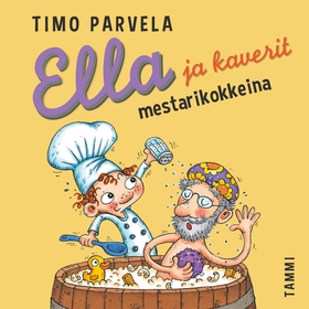 Ella ja kaverit mestarikokkeina (ljudbok) av Ti