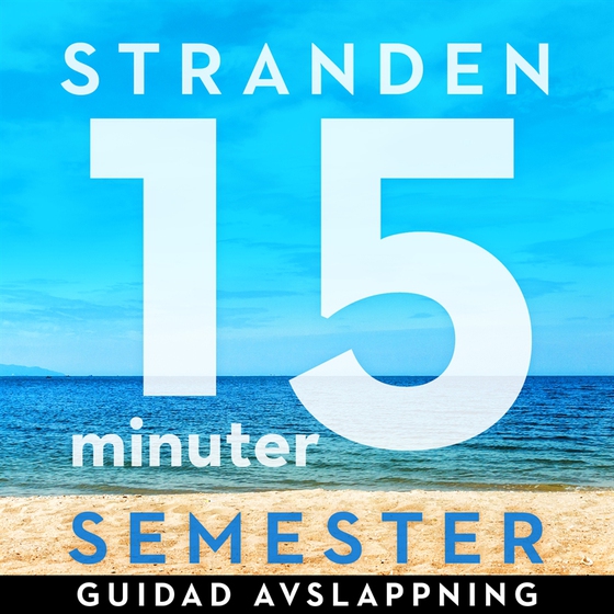15 minuter semester - STRANDEN