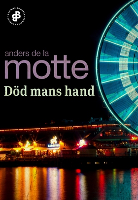 Död mans hand (e-bok) av Anders De la Motte