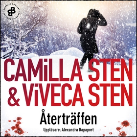 Återträffen (ljudbok) av Viveca Sten, Camilla S