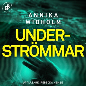 Underströmmar (ljudbok) av Annika Widholm