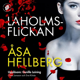 Laholmsflickan (ljudbok) av Åsa Hellberg