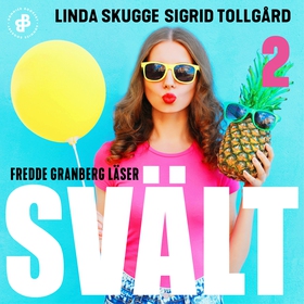 Svält. S1E2 (ljudbok) av Linda Skugge, Sigrid T