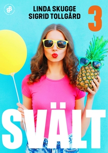 Svält - S1E3 (e-bok) av Linda Skugge, Sigrid To