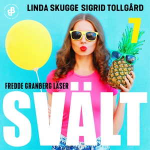 Svält - S1E7 (ljudbok) av Linda Skugge, Sigrid