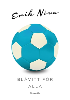 Blåvitt för alla (e-bok) av Erik Niva