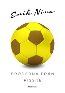 Bröderna från Rissne (e-bok) av Erik Niva