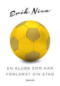 En klubb som har förlorat sin stad (e-bok) av E