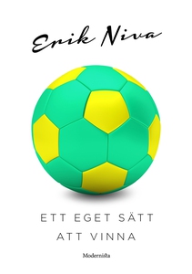 Ett eget sätt att vinna (e-bok) av Erik Niva