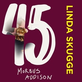 45 : Morbus Addison