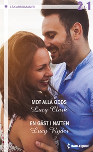 Mot alla odds/En gäst i natten (e-bok) av Lucy
