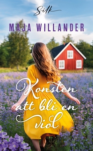 Konsten att bli en viol (e-bok) av Maja Willand