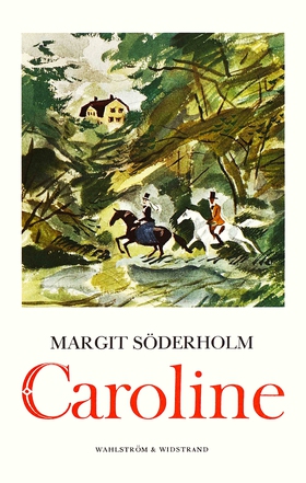 Caroline (e-bok) av Margit Söderholm