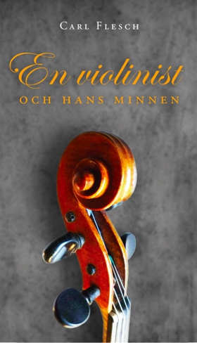 En violinist och hans minnen (e-bok) av Carl Fl