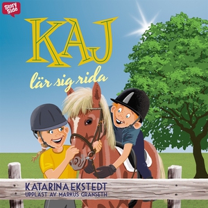 Kaj lär sig rida (ljudbok) av Katarina Ekstedt