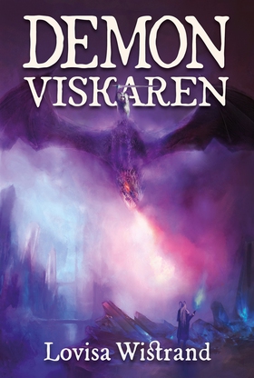 Demonviskaren (e-bok) av Lovisa Wistrand